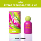 Polka Extrait de Parfum C'est La Vie